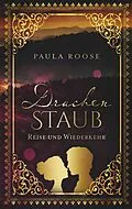 E-Book (epub) Drachenstaub von Paula Roose