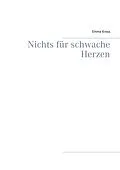 E-Book (epub) Nichts für schwache Herzen von Emma Kress