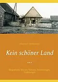 E-Book (epub) Kein schöner Land ... von Johannes F. Hartkemeyer