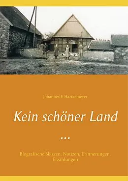 E-Book (epub) Kein schöner Land ... von Johannes F. Hartkemeyer