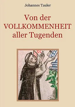 E-Book (epub) Von der Vollkommenheit aller Tugenden von Johannes Tauler