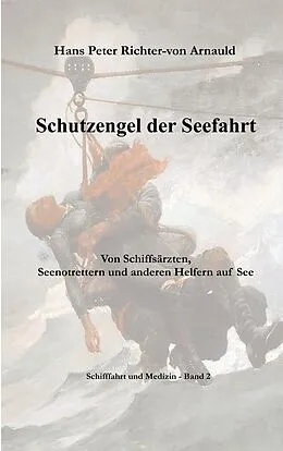E-Book (epub) Schutzengel der Seefahrt von Hans Peter Richter-Von Arnauld