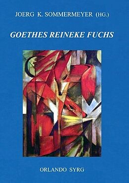 Kartonierter Einband Johann Wolfgang von Goethes Reineke Fuchs von Johann Wolfgang von Goethe