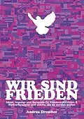 E-Book (epub) Wir sind Frieden von Andrea Drescher