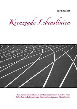 E-Book (epub) Kreuzende Lebenslinien von Jörg Becker