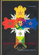 E-Book (epub) Apokryphen der Astrologie von Paracelsus