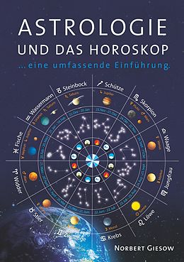 E-Book (epub) Astrologie und das Horoskop von Norbert Giesow