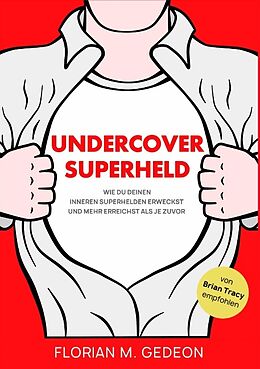 Kartonierter Einband Undercover Superheld von Florian Gedeon