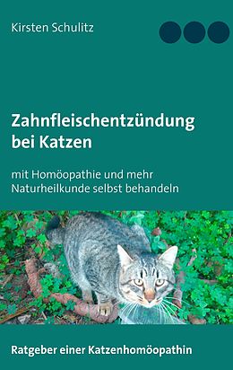 E-Book (epub) Zahnfleischentzündung bei Katzen von Kirsten Schulitz