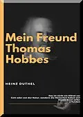 E-Book (epub) MEIN FREUND THOMAS HOBBES von Heinz Duthel