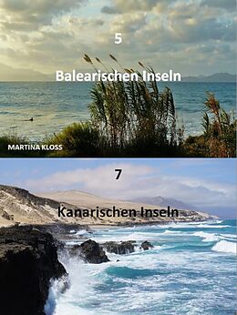 E-Book (epub) Kanaren oder Balearen - Reiseziele entdecken von Martina Kloss