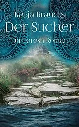 E-Book (epub) Der Sucher von Katja Brandis