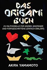E-Book (epub) Das Origami-Buch von Akira Yamamoto