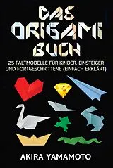 E-Book (epub) Das Origami-Buch von Akira Yamamoto