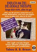 E-Book (epub) Endlich am Ziel ... die geniale Therapie von Braun Tabou B. B.