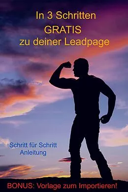 E-Book (epub) In 3 Schritten GRATIS zu deiner Leadpage von Urs Baumann