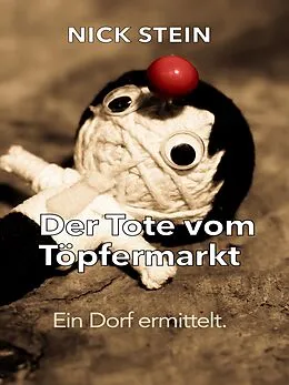 E-Book (epub) Der Tote vom Töpfermarkt von Nick Stein