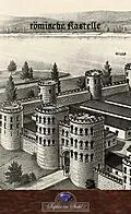 E-Book (epub) Die römischen Kastelle in Württemberg. von Erik Schreiber, Prof. Dr. Konrad Miller