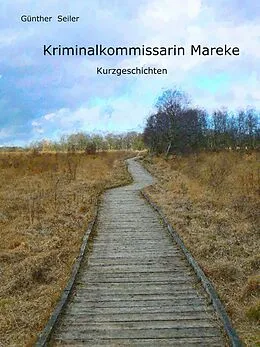 E-Book (epub) Kriminalkommissarin Mareke von Günther Seiler