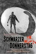 E-Book (epub) Schwarzer Donnerstag von Gunnar Kunz