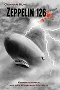 E-Book (epub) Zeppelin 126 von Gunnar Kunz