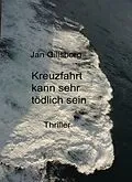 E-Book (epub) Kreuzfahrt kann sehr tödlich sein von Jan Gillsborg