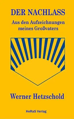 E-Book (epub) Der Nachlass von Werner Hetzschold