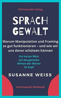 E-Book (epub) Sprachgewalt von Susanne Weiss