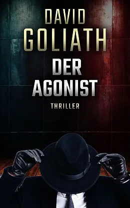 E-Book (epub) Der Agonist von David Goliath