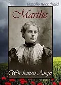 E-Book (epub) Marthe von Natalie Bechthold