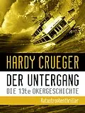 E-Book (epub) Der Untergang - Die 13te Okergeschichte von Hardy Crueger