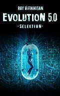 E-Book (epub) Evolution 5.0 - Selektion von Roy O'Finnigan