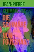 E-Book (epub) Die Schimäre von Fouesnant von Jean-Pierre Kermanchec