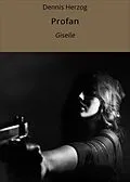 E-Book (epub) Profan von Dennis Herzog