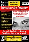 E-Book (epub) Durchschaue dein Gegenüber: Manipulation Dritter erkennen - Band 2 von Guy Dantse