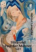 E-Book (epub) Shira und Paul der Mahner von Helmut Lauschke
