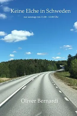 E-Book (epub) Keine Elche in Schweden von Oliver BERNARDI