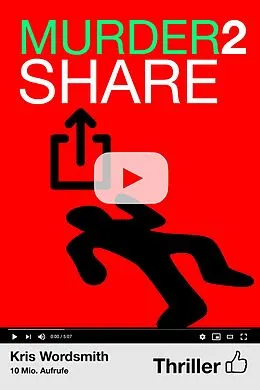 E-Book (epub) Murder2share - Mord zum Teilen von Kris Wordsmith