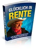 E-Book (epub) Glücklich in Rente von WERNER HOFMANN
