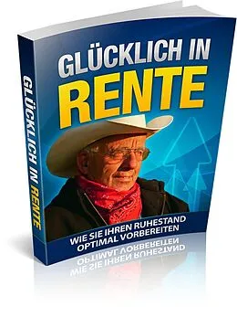 E-Book (epub) Glücklich in Rente von WERNER HOFMANN