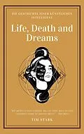 E-Book (epub) Life, Death and Dreams von Tim Stark
