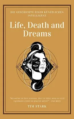 E-Book (epub) Life, Death and Dreams von Tim Stark