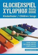  Notenblätter Glockenspiel/Xylophon Songbook - Kinderlieder/Childrens Songs
