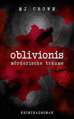 E-Book (epub) Oblivionis von MJ Crown