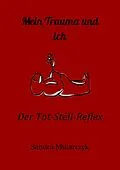E-Book (epub) Mein Trauma und ich von Sandra Mularczyk