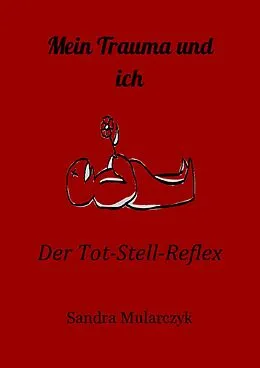 E-Book (epub) Mein Trauma und ich von Sandra Mularczyk
