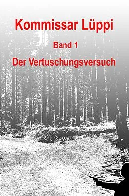 E-Book (epub) Kommissar Lüppi - Band 1 von Markus Schmitz