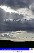 E-Book (epub) Facetten von Dunkel von Carsten Böhn, Matthias Deigner