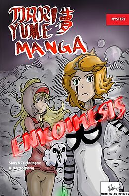 Kartonierter Einband Tjari Yume Manga / Tjari Yume Manga: Enkoimesis Teil 1 von K. Morten Widrig