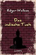 E-Book (epub) Das indische Tuch von Edgar Wallace